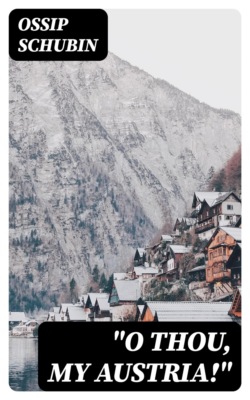 "O Thou, My Austria!"
