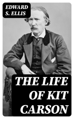 The Life of Kit Carson