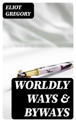 Worldly Ways & Byways