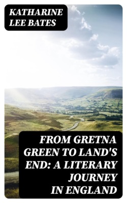 From Gretna Green to Land's End: A Literary Journey in England