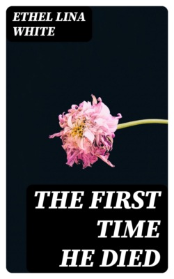 The First Time He Died