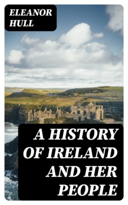 A History of Ireland and Her People