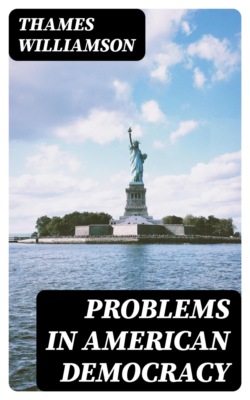Problems in American Democracy