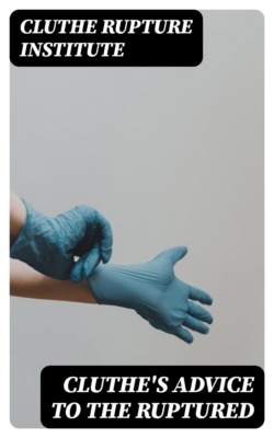 Cluthe's Advice to the Ruptured