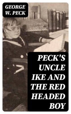Peck's Uncle Ike and The Red Headed Boy