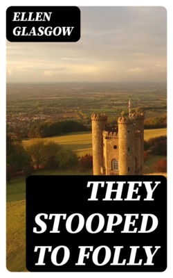 They Stooped to Folly