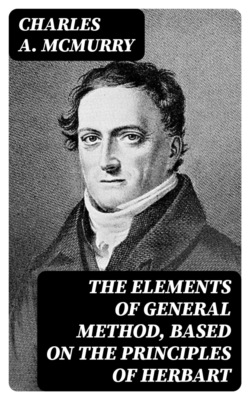 The Elements of General Method, Based on the Principles of Herbart