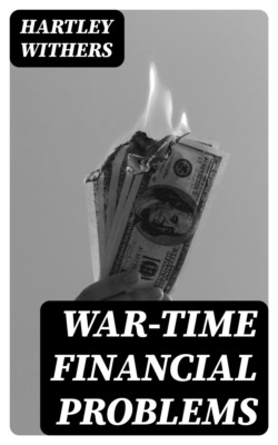 War-Time Financial Problems