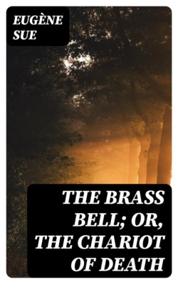 The Brass Bell; or, The Chariot of Death