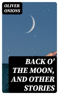 Back o' the Moon, and other stories