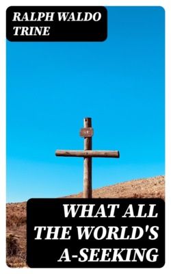 What All The World's A-Seeking