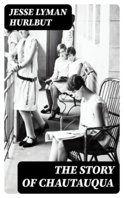 The Story of Chautauqua