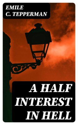 A Half Interest In Hell