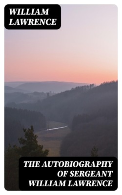 The Autobiography of Sergeant William Lawrence