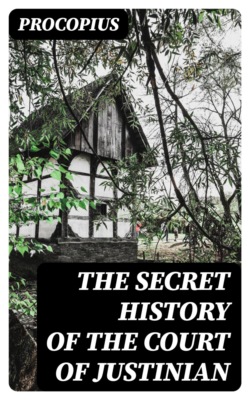 The Secret History of the Court of Justinian