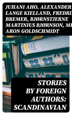 Stories by Foreign Authors: Scandinavian