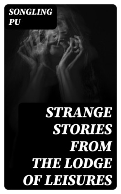 Strange Stories from the Lodge of Leisures