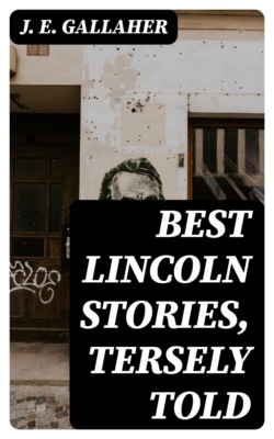 Best Lincoln stories, tersely told