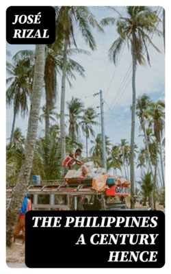 The Philippines a Century Hence
