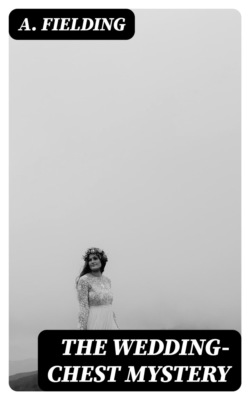 The Wedding-Chest Mystery