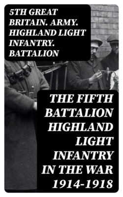 The Fifth Battalion Highland Light Infantry in the War 1914-1918