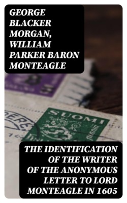 The Identification of the Writer of the Anonymous Letter to Lord Monteagle in 1605