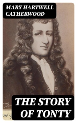 The Story of Tonty