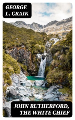 John Rutherford, the White Chief