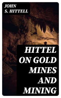 Hittel on Gold Mines and Mining