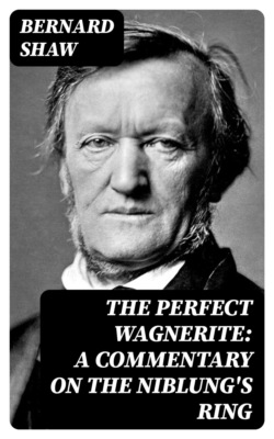 The Perfect Wagnerite: A Commentary on the Niblung's Ring