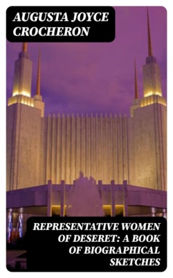 Representative Women of Deseret: A Book of Biographical Sketches
