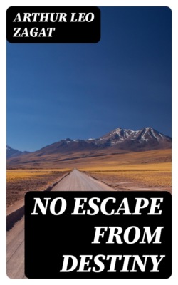 No Escape from Destiny