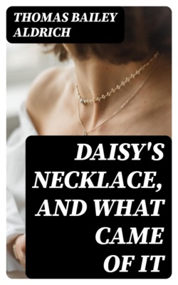 Daisy's Necklace, and What Came of It