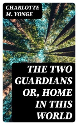 The Two Guardians or, Home in This World