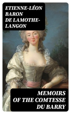Memoirs of the Comtesse Du Barry