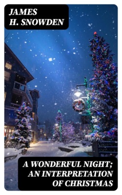 A Wonderful Night; An Interpretation Of Christmas