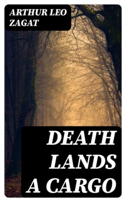 Death Lands a Cargo