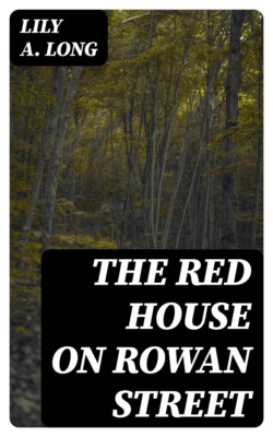 The Red House on Rowan Street
