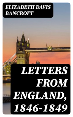 Letters from England, 1846-1849