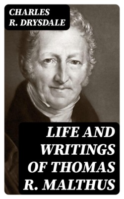 Life and Writings of Thomas R. Malthus