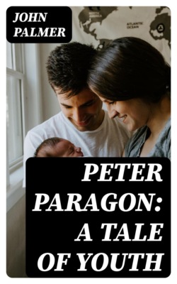 Peter Paragon: A Tale of Youth