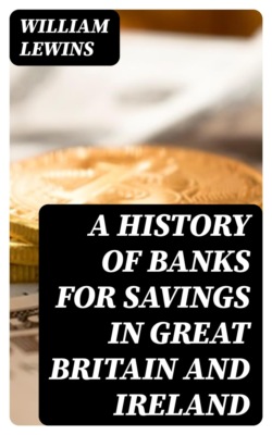 A History of Banks for Savings in Great Britain and Ireland
