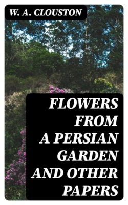 Flowers from a Persian Garden and Other Papers