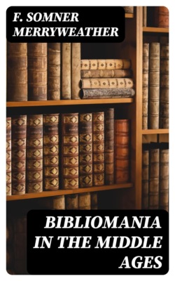 Bibliomania in the Middle Ages