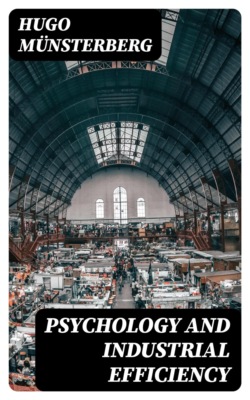 Psychology and Industrial Efficiency