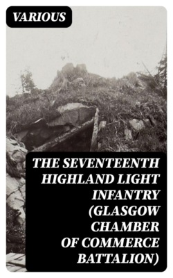 The Seventeenth Highland Light Infantry (Glasgow Chamber of Commerce Battalion)
