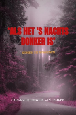 'Als het 's nachts donker is'