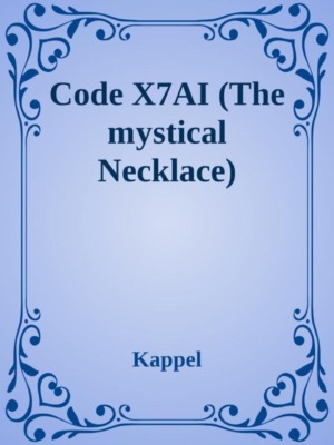 Code X7AI (The mystical Necklace)