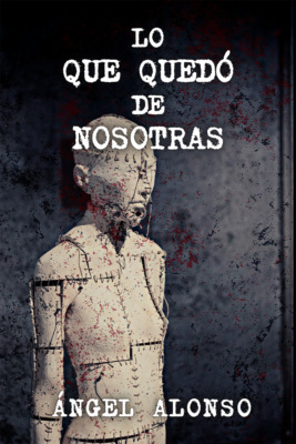 Lo que quedó de nosotras
