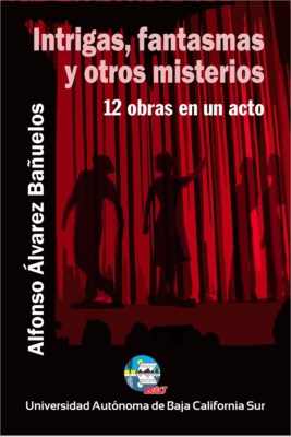 Intrigas, fantasmas y otros misterios